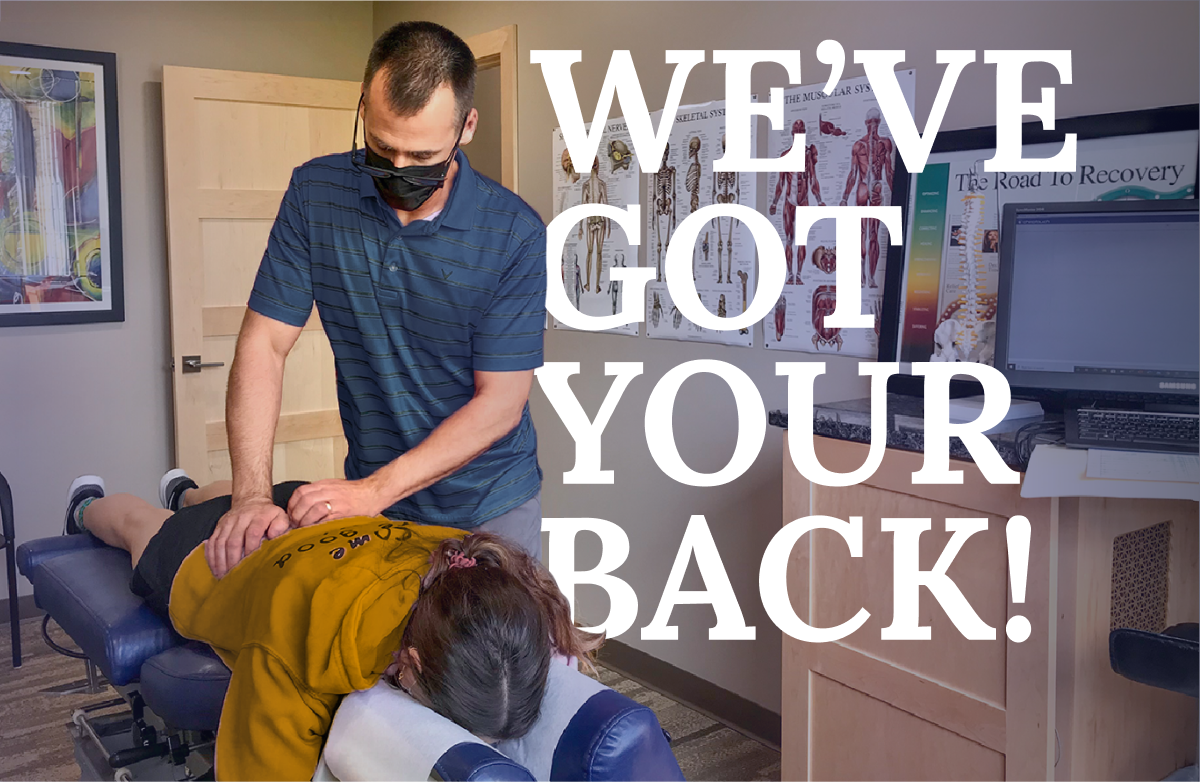 Hero image of Dr. Cummings adjusting a patient with the text 'Weve got your back!' overlayed
